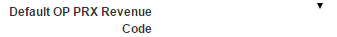 7. Default Outpatient PRX
Revenue Code Selection 